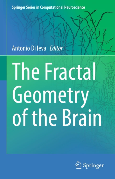Cover image for book The Fractal Geometry of the Brain