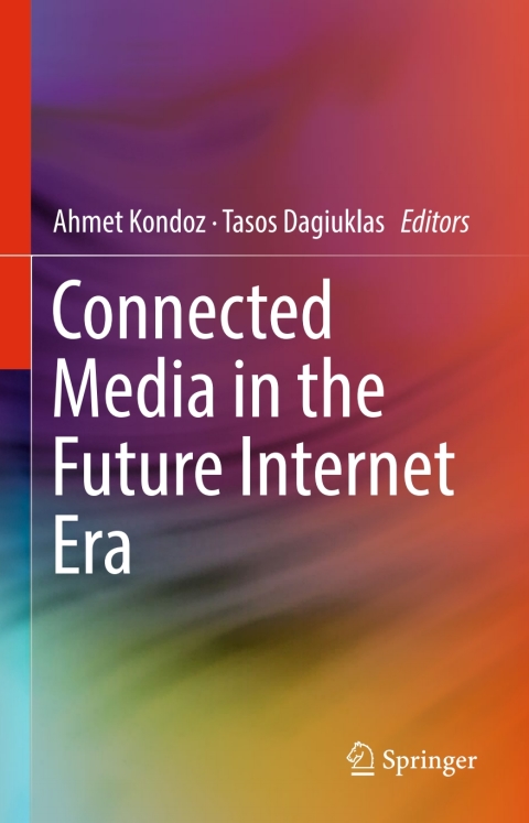 Cover image for book Connected Media in the Future Internet Era