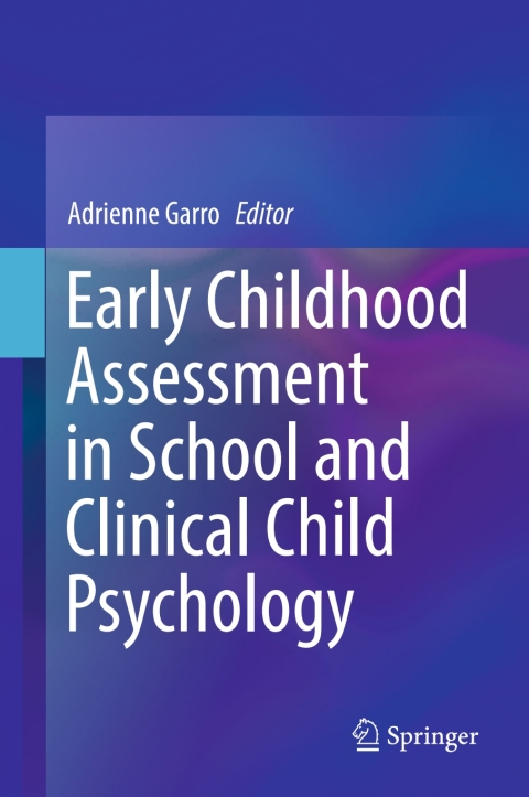Cover image for book Early Childhood Assessment in School and Clinical Child Psychology