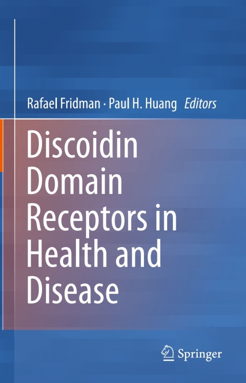 Cover image for book Discoidin Domain Receptors in Health and Disease