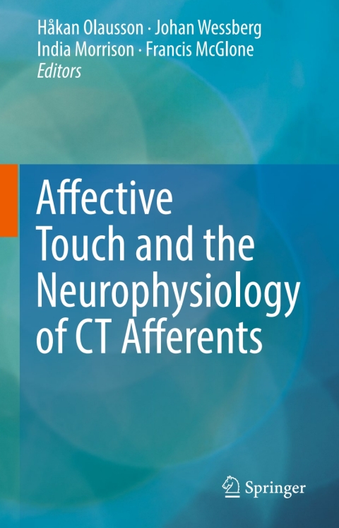 Cover image for book Affective Touch and the Neurophysiology of CT Afferents