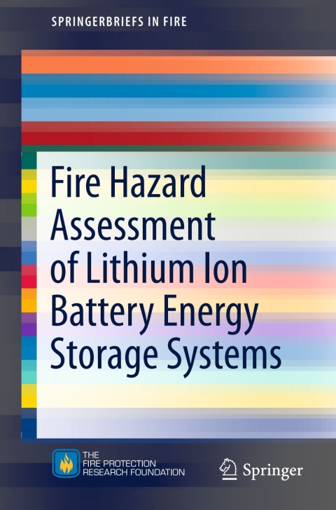 Cover image for book Fire Hazard Assessment of Lithium Ion Battery Energy Storage Systems