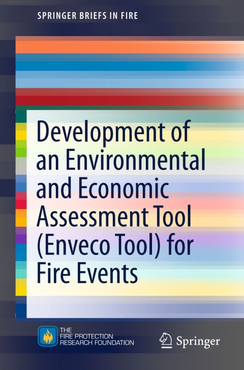 Cover image for book Development of an Environmental and Economic Assessment Tool (Enveco Tool) for Fire Events