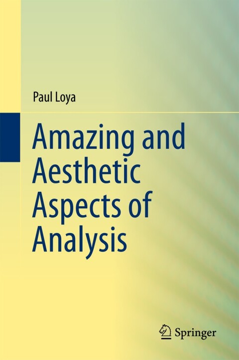 Cover image for book Amazing and Aesthetic Aspects of Analysis