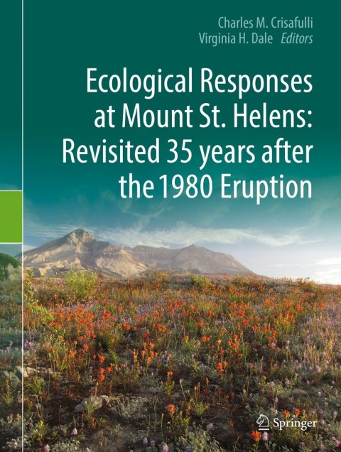 Cover image for book Ecological Responses at Mount St. Helens: Revisited 35 years after the 1980 Eruption