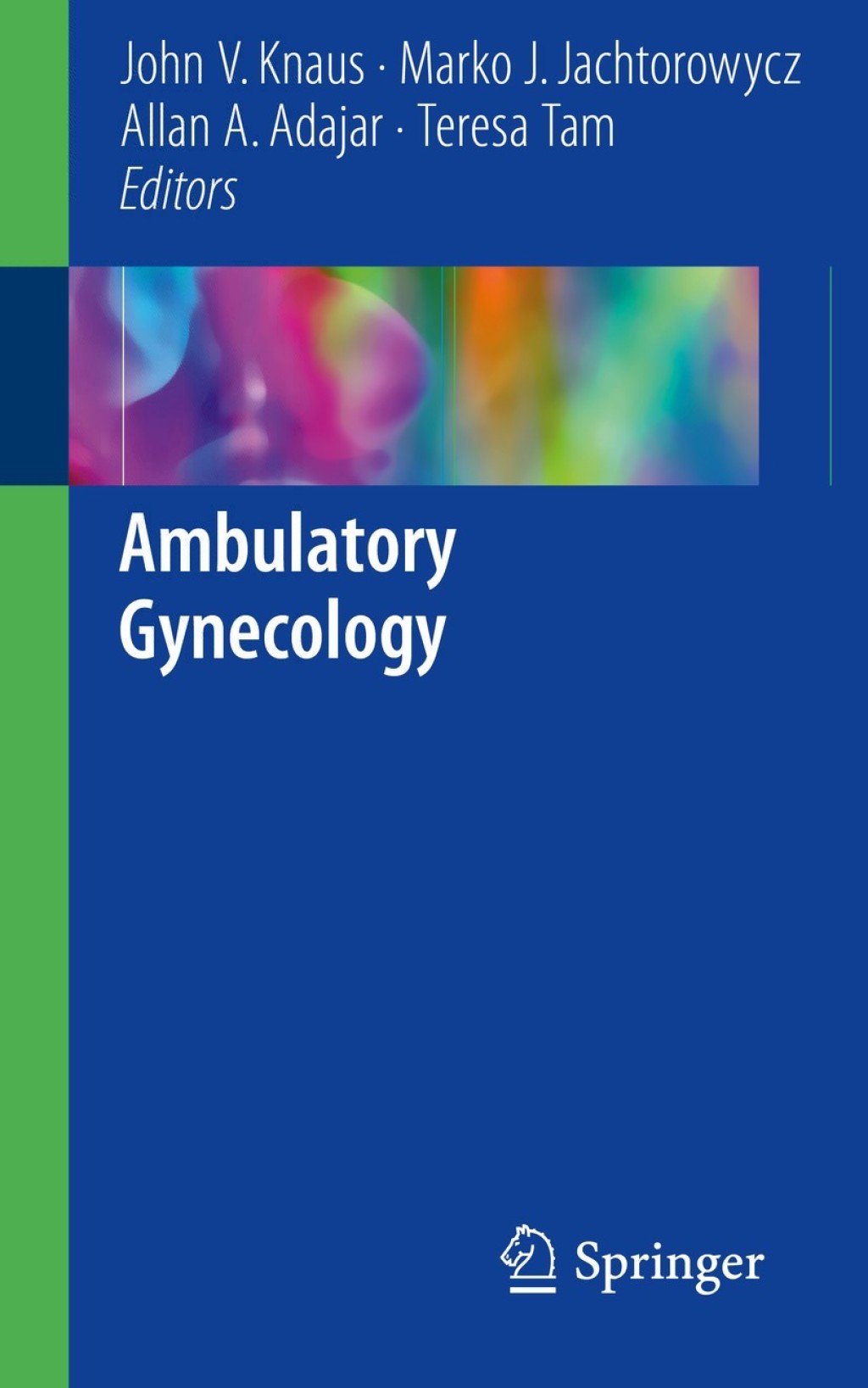 ISBN 9781493976416 product image for Ambulatory Gynecology (eBook Rental) | upcitemdb.com