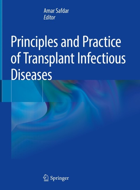 Cover image for book Principles and Practice of Transplant Infectious Diseases
