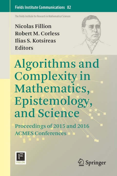 Cover image for book Algorithms and Complexity in Mathematics, Epistemology, and Science