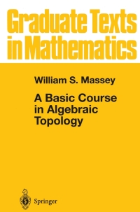 Titelbild: A Basic Course in Algebraic Topology 9780387974309