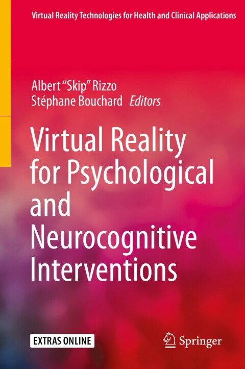 Cover image for book Virtual Reality for Psychological and Neurocognitive Interventions