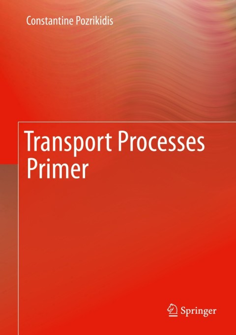 Cover image for book Transport Processes Primer