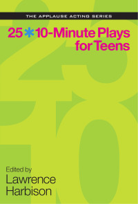Cover image: 25 10-Minute Plays for Teens 9781480387768