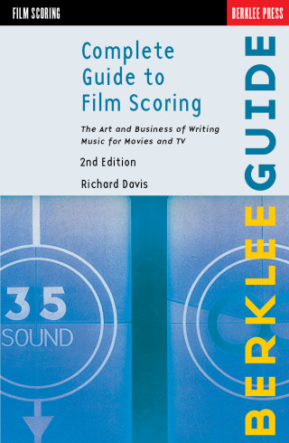 Complete Guide to Film Scoring