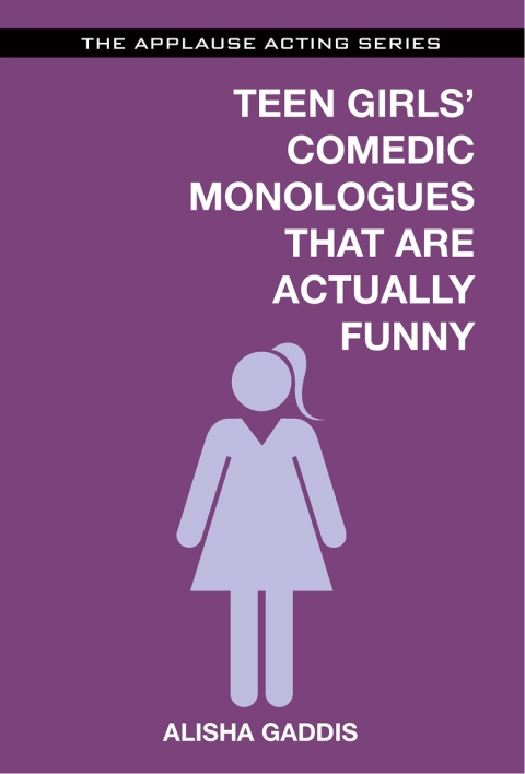 Cover image for book Teen Girls' Comedic Monologues That Are Actually Funny
