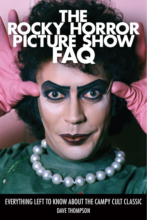 Cover image for book The Rocky Horror Picture Show FAQ