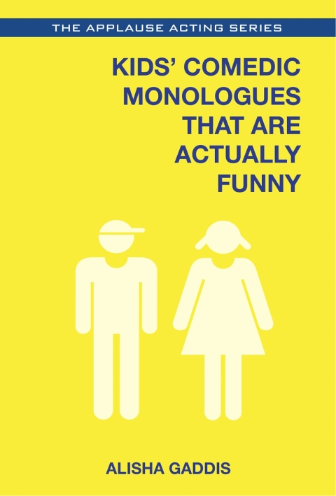 Cover image for book Kids' Comedic Monologues That Are Actually Funny