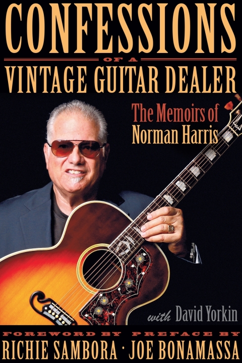 Cover image for book Confessions Of A Vintage Guitar Dealer