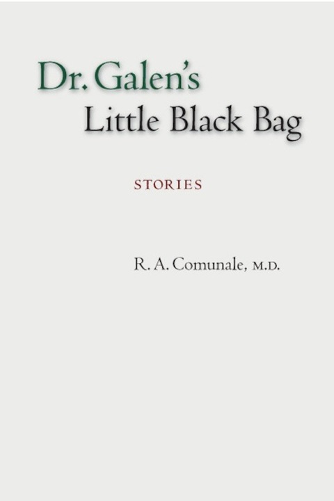 Cover image for book Dr. Galen's Little Black Bag: Stories