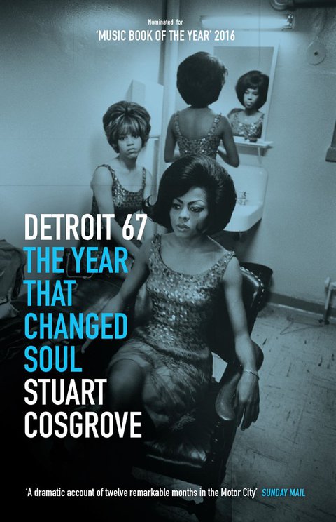 Cover image for book Detroit 67: The Year That Changed Soul
