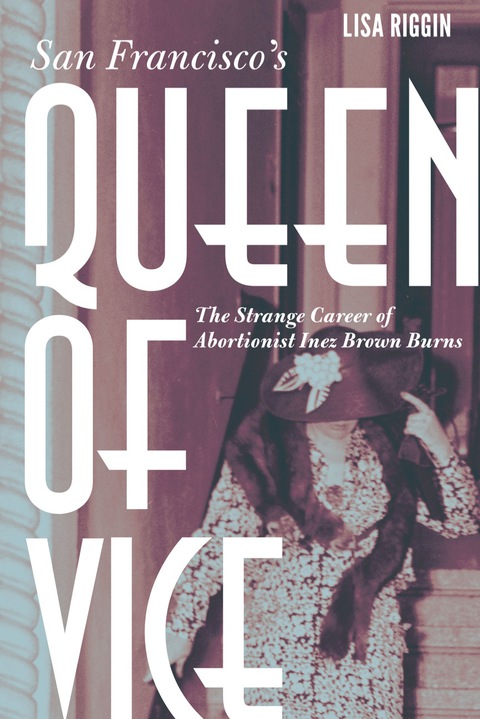 Cover image for book San Francisco's Queen of Vice