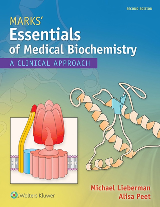 Marks Essentials of Medical Biochemistry a Clinical Approach