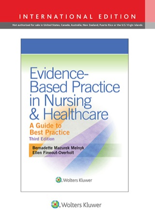 Evidence Based Practice in Nursing and Healthcare