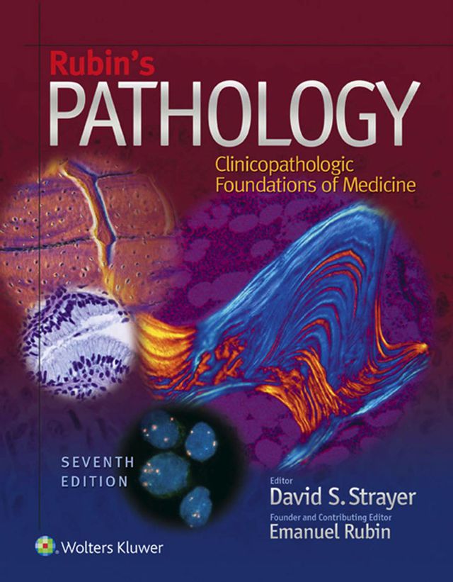 Rubins Pathology Clinicopathologic Foundations of Medicine