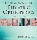 “Fundamentals of Pediatric Orthopedics” (9781496321176)
