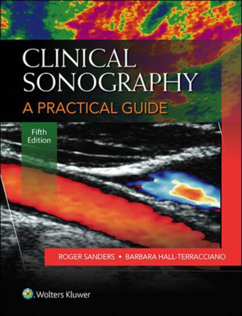 Cover image for book Clinical Sonography: A Practical Guide