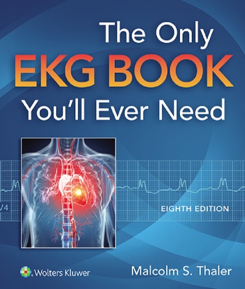 Cover image for book The Only EKG Book You'll Ever Need