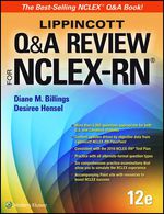 “Lippincott Q&A Review for NCLEX-RN” (9781496324504)