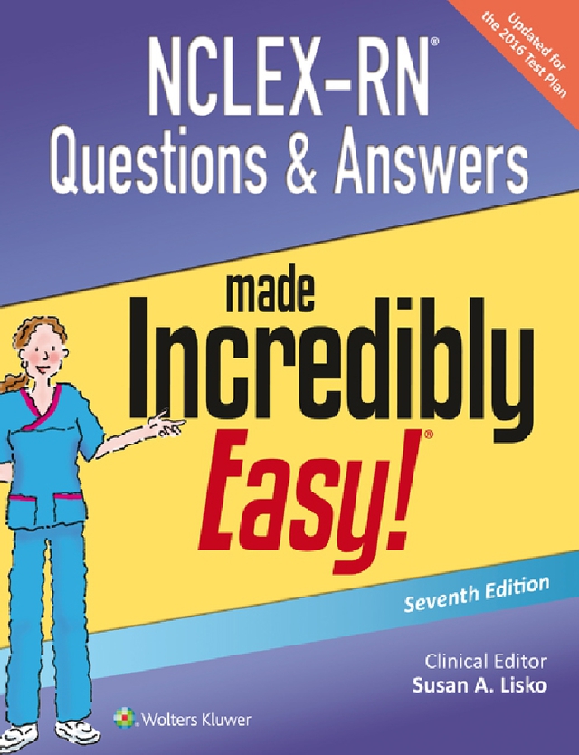 Nclex Rn Questions and Answers Made Incredibly Easy
