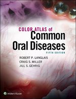 “Color Atlas of Common Oral Diseases” (9781496332103)