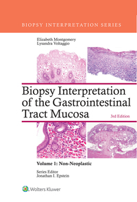 صورة الغلاف: Biopsy Interpretation of the Gastrointestinal Tract Mucosa: Volume 1: Non-Neoplastic 3rd edition 9781496337276