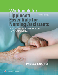 Cover image: Workbook for Lippincott Essentials for Nursing Assistants 4th edition 9781496344250