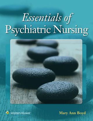 Essentials of Psychiatric Nursing Contemporary Practice
