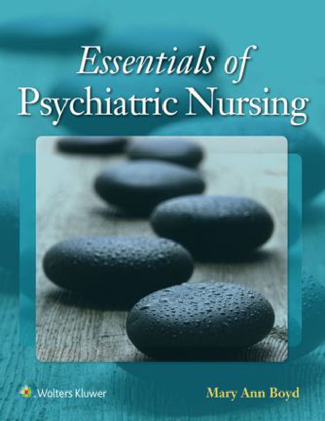 Essentials of Psychiatric Nursing Contemporary Practice