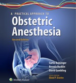 “A Practical Approach to Obstetric Anesthesia” (9781496345431)