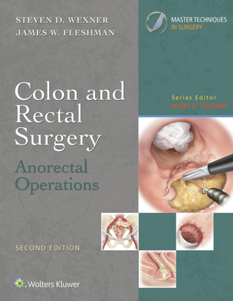 Cover image for book Colon and Rectal Surgery: Anorectal Operations