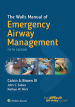 “The Walls Manual of Emergency Airway Management” (9781496351999)
