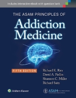 “The ASAM Principles of Addiction Medicine” (9781496357915)
