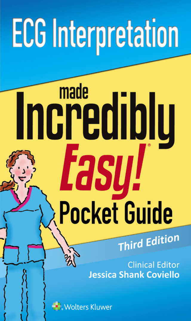 Ecg Interpretation an Incredibly Easy Pocket Guide