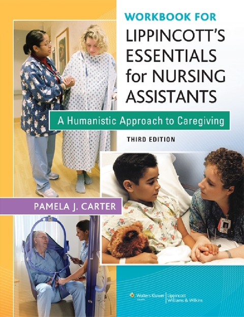 Cover image for book Workbook for Lippincott Essentials for Nursing Assistants: A Humanistic Approach to Caregiving