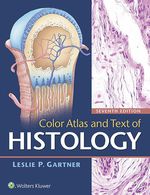 “Color Atlas and Text of Histology” (9781496379559)