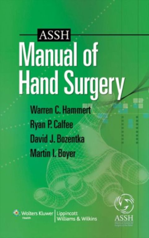 Cover image for book ASSH Manual of Hand Surgery