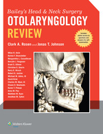 “Bailey’s Head and Neck Surgery – Otolaryngology Review” (9781496382627)