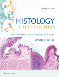 صورة الغلاف: Histology: A Text and Atlas 8th edition 9781496383426