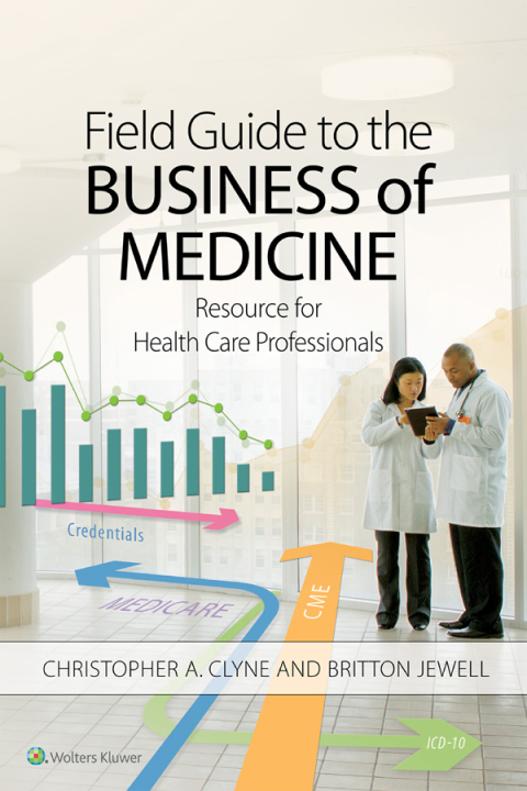 Cover image for book Field Guide to the Business of Medicine