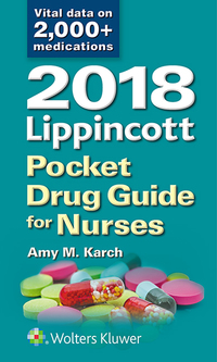 Cover image: 2018 Lippincott Pocket Drug Guide for Nurses 6th edition 9781496371935