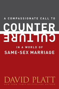 Cover image: A Compassionate Call to Counter Culture in a World of Same-Sex Marriage 9781496405012